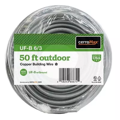 Cerrowire 50' 6/3 Gray Stranded Cerromax Copper Uf-B Cable W/Ground Wire 600V • $198.74