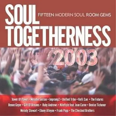 £17.99 • Buy SOUL TOGETHERNESS 2003 15 Modern Soul Room Gems - New & Sealed CD (Expansion)
