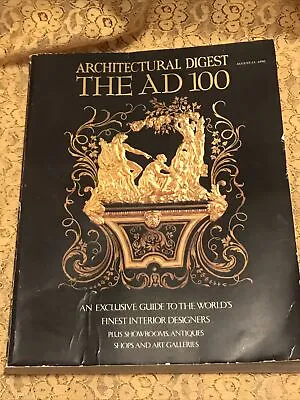 Architectural Digest August 1990 The AD 100 Issue • $9.99