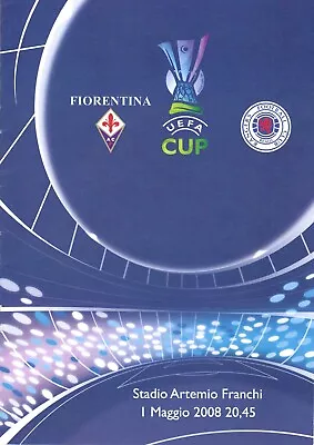 07/08 UEFA Cup Semi - Final Fiorentina V Rangers (Official Press/VIP Programme) • £75