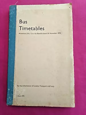 London Transport Staff Only Bus Timetable. March 1975. FREE POST • £12.25