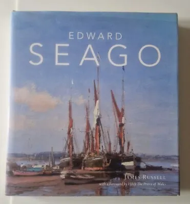 Edward Seago By James Russell 1st Edition 2014 Hardback DJ Illustrated • £35