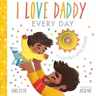 I Love Daddy Every Day [An Every Day Together Book]  • $3.77