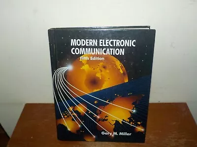 Modern Electronic Communication 5th Edition By Gary M Miller HC 1st Printing • $24.97