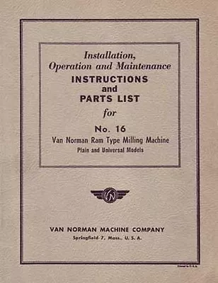 Van Norman 16 Installation Parts And Maintenance Manual • $20