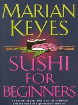 Sushi For Beginners By Marian Keyes (Paperback) Expertly Refurbished Product • £3.45