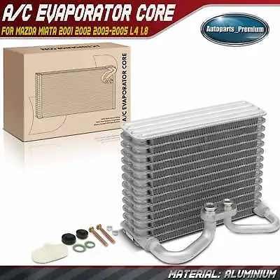 Aluminum AC A/C Evaporator Core For Mazda Miata 2001 2002 2003 2004-2005 L4 1.8L • $39.99