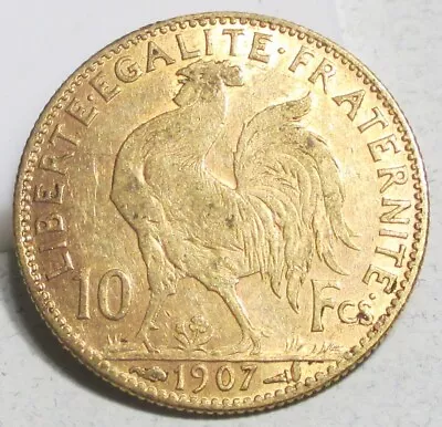 1907 France Rooster Gold 10 Francs **xf+** Rare French Coin. • $107.50