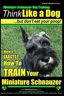 Miniature Schnauzer Dog Training | ... Pearce Mr Paul • $8.99