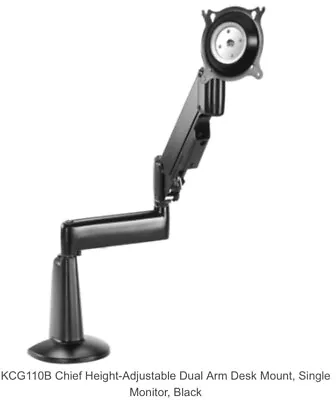 KCG110B Chief Height-Adjustable Dual Arm Desk Mount Single Monitor Black • $49