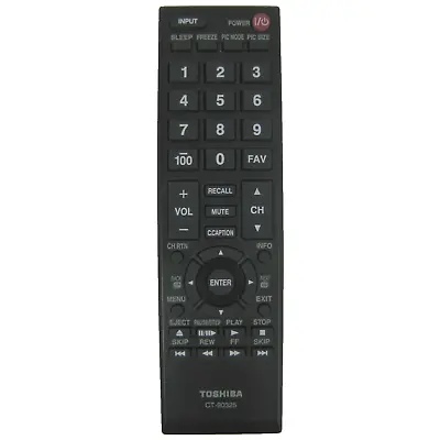 $11.99 • Buy Toshiba CT-90325 LCD TV Remote 50L2200U 37E20 22AV600 40FT1U 32C120U 46G3DU1