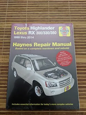 Toyota Highlander 1999-2014 Lexus RX300/330/350 1999-2014 Repair Manual - NEW • $34.99