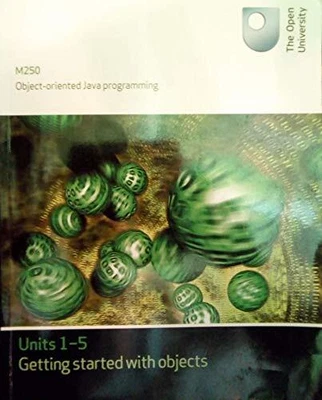 £4.11 • Buy M250 Object-oriented Java Programming Units 1-5 Getting St... By Open University