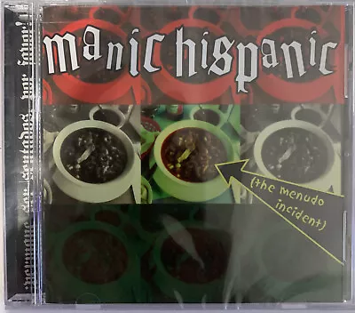 Manic Hispanic – The Menudo Incident CD 2003 Better Youth Organization – BYO 93 • $18.95