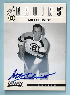Milt Schmidt 2012/13 Classics The Bruins Signature Autograph Auto • $34