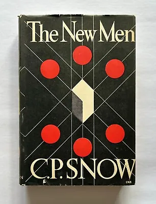 The New Men By C. P. Snow Hardcover First UK Edition (1954) • £35.50