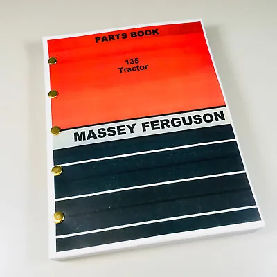 Massey Ferguson Mf 135 Tractor Parts Book Manual Catalog Assembly Schematics • $32.97