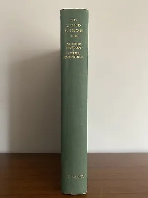 £20 • Buy To Lord Byron: Feminine Profiles. George Paston Peter Quennell. 1939 1st Edition