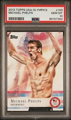 2012 Topps Usa Olympics #100 Michael Phelps Psa 10 X3926315-384 • $49.99