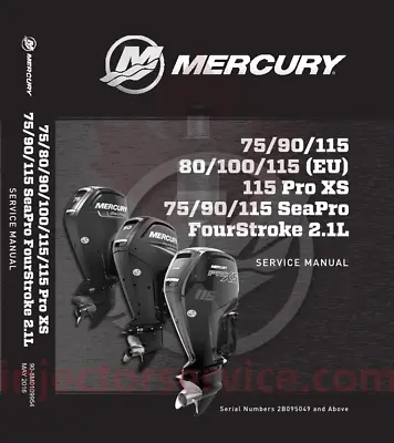 MERCURY 75/90/115 80/100/115 (EU) 115 Pro XS 75/90/115 SeaPro Service Manual • $19.99