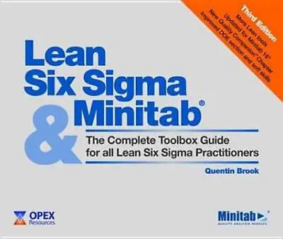 Lean Six Sigma And Minitab: The Complete Toolbox Guide For All Lean Six S - GOOD • $8.21