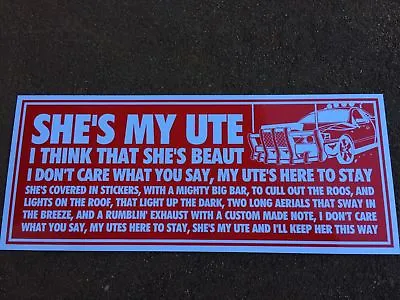 She's My Ute Sticker • $6