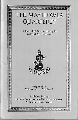 Richard L Husband Sr. / The Mayflower Quarterly Vol 53 No 3 August 1987 • $17