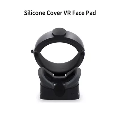 Silicone Cover VR Face Pad For Oculus Rift S Replacement Face Cover Mat Eye _b A • $24.84