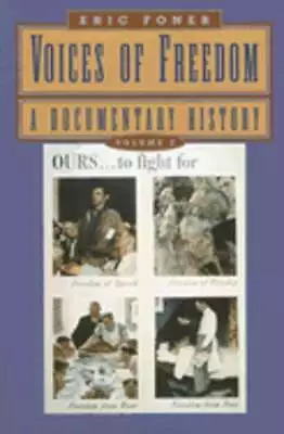 Voices Of Freedom Volume 2: A Documentary History By Eric Foner: Used • $9.09