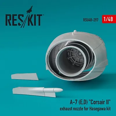 1/48 ResKit RSU48-0297 A-7 (ED)  Corsair II  Exhaust Nozzle For Hasegawa Kit • $25