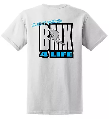 Just Ride Bmx 4 Life Shirt Bike Bicycle Gt Redline Haro Race Fit Kink • $38.70