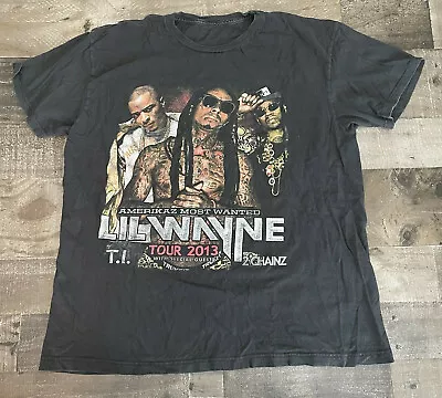 2013 Lil Wayne Weezy Amerikaz Most Wanted 2 Chainz TI Tip Rap Tee T-shirt Size M • $24.99