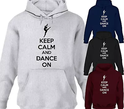 Womens Keep Calm And Dance On Hoodie Ladies Ballet Dancer Design Hoody Gift • £19.99