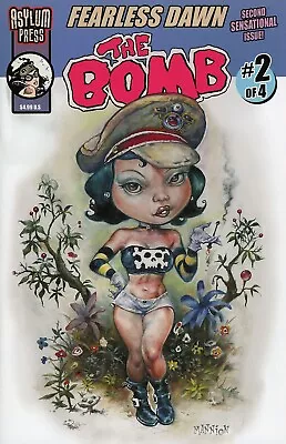 Fearless Dawn The Bomb #2 Cover B Mannion Asylum Press 2023 EB172 • $3.90