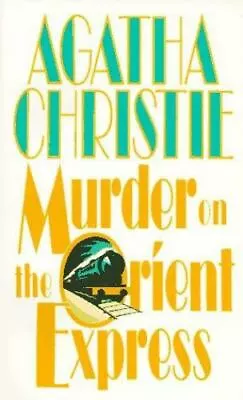 Murder On The Orient Express By Agatha Christie • $4.98