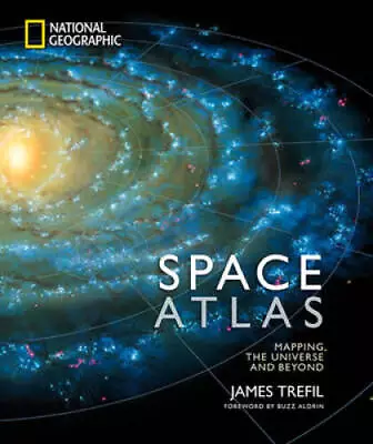 Space Atlas: Mapping The Universe And Beyond - Hardcover By Trefil James - GOOD • $6.48