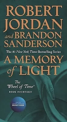 A Memory Of Light: Book Fourteen Of The Wheel Of Time Jordan Robert • $10.99