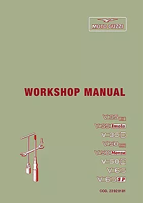 Moto Guzzi V35 V50 V65 II III C Imola Monza SP Workshop Manual Printed Book • $40.36