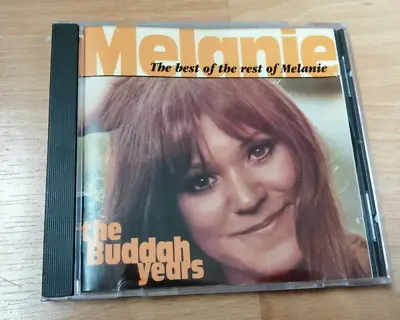 Melanie - The Best Of The Rest Of Melanie / The Buddah Years - CD (1992) • £14.99