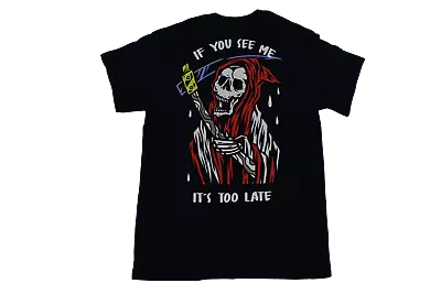 Cactus & Skull Mens Grim Reaper If You Can See Me It's Too Late Shirt New MLXL • $9.99