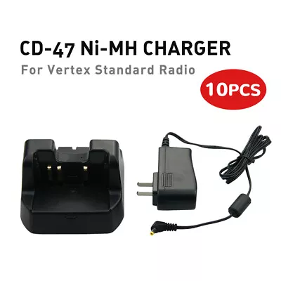 10PC Desktop Charger CD-47 For Yaesu FT-270R FT-60R Vertex Standard VX160 Radio • $170