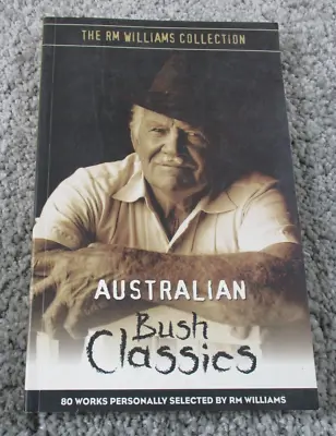 The RM Williams Collection Of Australian Bush Classics • $19.99