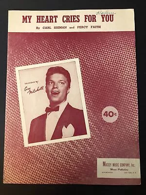 My Heart Cries For You Vtg Sheet Music Carl Sigman Percy Faith 1950 • $6.99