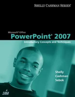 Microsoft Office Powerpoint 2007 : Introductory Concepts And Tech • $11.77