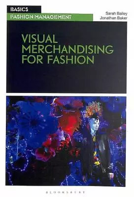 Visual Merchandising For Fashion [Basics Fashion Management] • $24.31