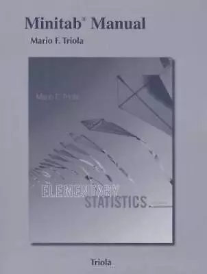 Minitab Manual For The Triola Statistics Series - Paperback - GOOD • $9.31