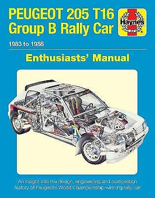 Peugeot 205 T16 Group B Rally Car - 9781785212512 • £16.35