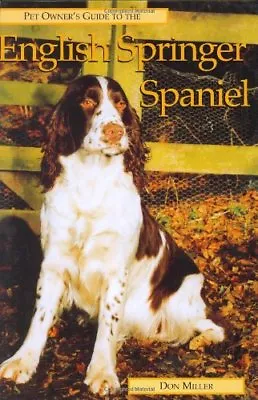 £2.13 • Buy The Pet Owner's Guide To The English Springer Spaniel (Pet Owner's Guides),Don 
