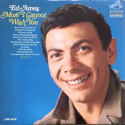 Ed Ames - More I Cannot Wish You - Lp  (box-35) • $2.99
