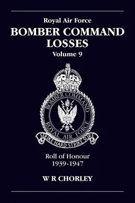 RAF Bomber Command Losses.by Chorley  New 9781857801958 Fast Free Shipping** • £17.97